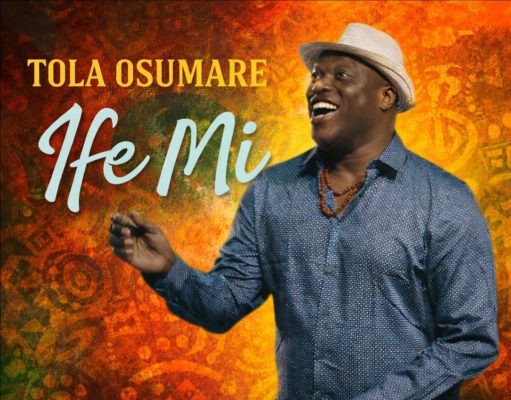 Tola Osumare Releases Soulful Afro-Jazz Single “Ife Mi”